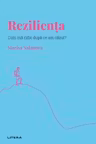 Descopera Psihologia. REZILIENTA. Cum ma ridic dupa ce am cazut?