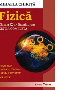 Bacalaureat. Fizica, probleme propuse si rezolvate clasa a 9-a