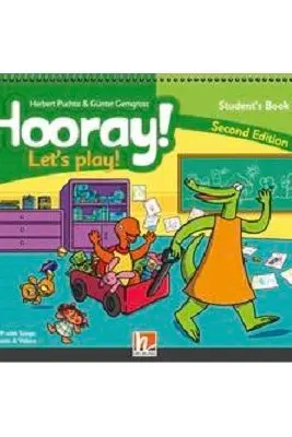 Hooray! Let's play! Second Edition A Student's Book