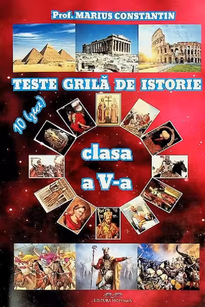 Teste grilă de istorie - Clasa 5