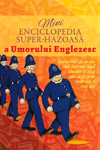 Minienciclopedia super-hazoasa a umorului englezesc