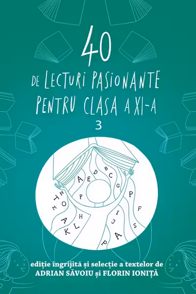 40 de lecturi pasionante pentru liceu - Clasa XI-a