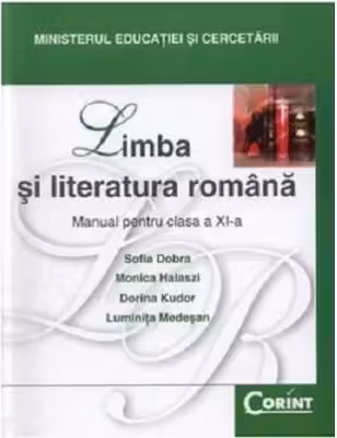 Limba si literatura romana. Manual pentru clasa a 11-a