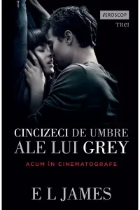 Cincizeci de umbre ale lui Grey vol 1