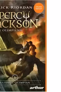 Percy Jackson ( 5). Ultimul Olimpian