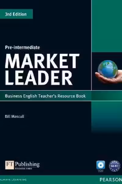 Market Leader 3rd Edition Pre-Intermediate Business English Teacher's Resource Book