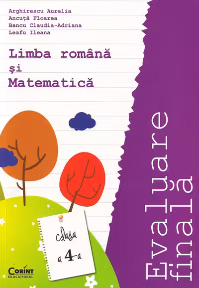 Evaluare finală limba română și matematică clasa 4