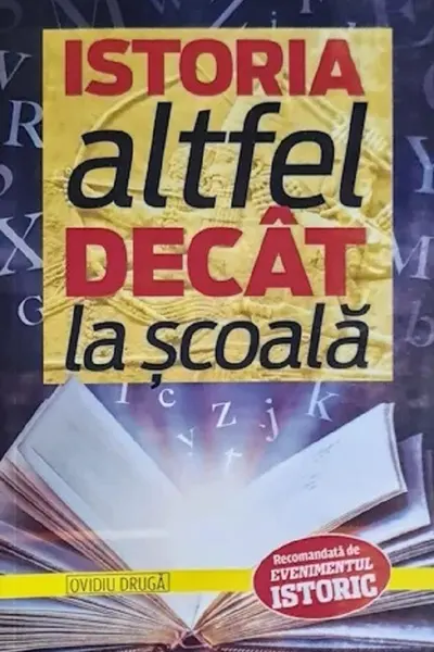 Istoria altfel decât la școală