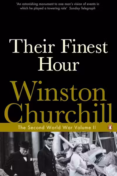 The Second World War Volume II: Their Finest Hour