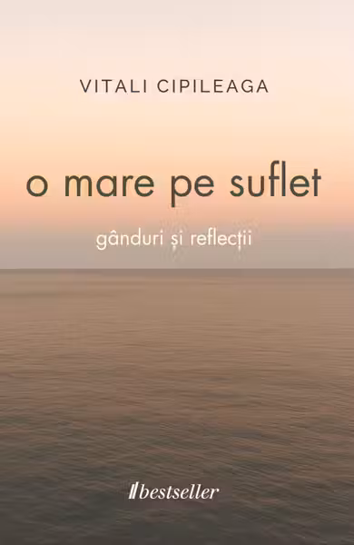 O mare pe suflet