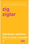 Gandeste optimist intr-o lume cenusie