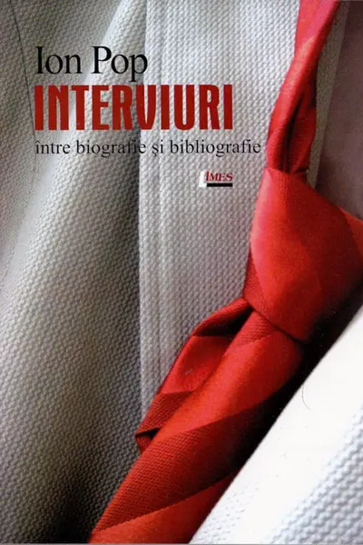 Interviuri. Între biografie și bibliografie