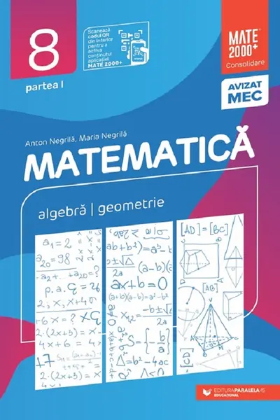 Matematică. Algebră, geometrie. Clasa a VIII-a, partea I. Mate 2000 – Consolidare