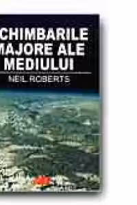 SCHIMBARILE MAJORE ALE MEDIULUI