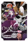 Overlord: The Undead King Oh! Vol.3
