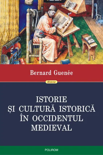 Istorie si cultura istorica in Occidentul medieval