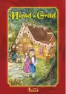 Hansel si Gretel (editie de lux)