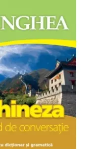 Chineza. Ghid de conversatie