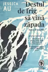 Destul de frig sa vina zapada