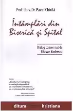 Intamplari din Biserica si Spital