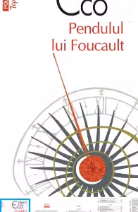 Pendulul lui Foucault (Top 10+) Polirom