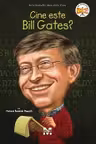 Cine este Bill Gates?