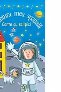 Aventura mea spatiala - carte cu sclipici