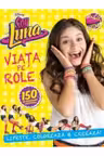 Disney. Soy Luna Viata pe role