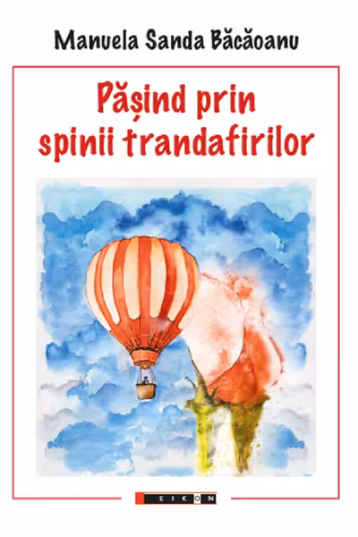 Pășind prin spinii trandafirilor