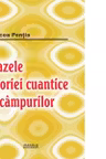 Bazele teoriei cuantice a campurilor