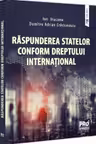 Raspunderea statelor conform dreptului international