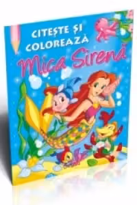 Mica Sirena (Citeste si coloreaza)