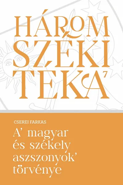 A magyar és székely asszonyok törvénye