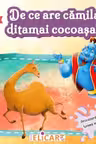 De ce are camila ditamai cocoasa? Descopera cum era lumea la inceput