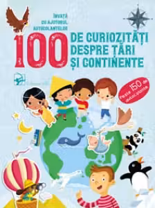 100 de curiozitati despre tari si continente