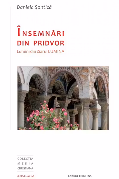 Însemnări din pridvor. Lumini din Ziarul Lumina