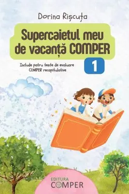 Supercaietul meu de vacanta. Comper Clasa 1