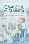 Cavalerul de duminica