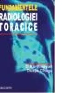 Fundamentele radiologiei toracice