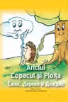 Ariciul Copacul si Ploita / Ежик, Дерево и Дождик