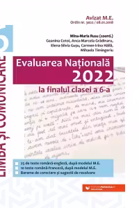 Evaluarea Nationala 2022 la finalul clasei a VI-a. Limba si comunicare