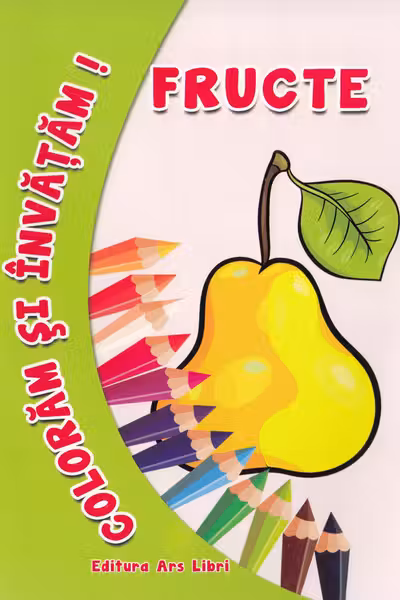Coloram si invatam! Fructe