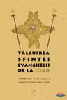 Talcuirea Sfintei Evanghelii de la Ioan