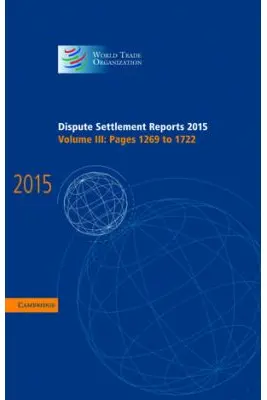 Dispute Settlement Reports 2015: Volume 3, Pages 1269–1722