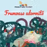PRIMELE MELE POVESTI. FRUMOASA ADORMITA