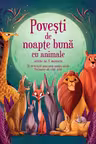Povesti de noapte buna cu animale citite in 5 minute