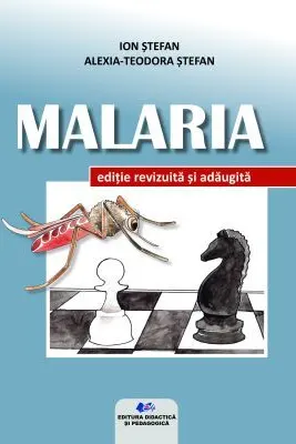 Malaria. Editie adaugita