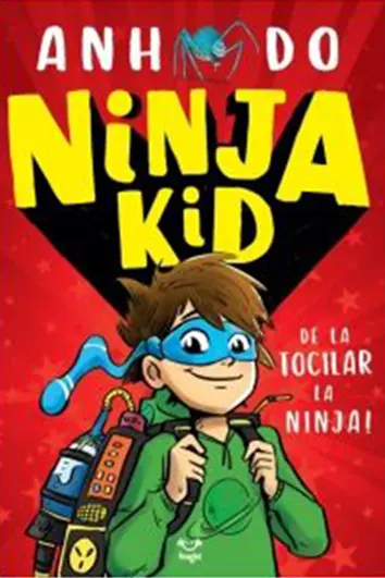 Ninja Kid. De la tocilar la Ninja!