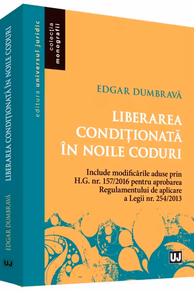 Liberarea condiționată în noile coduri