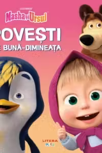 Masha si Ursul. Povesti de buna dimineata